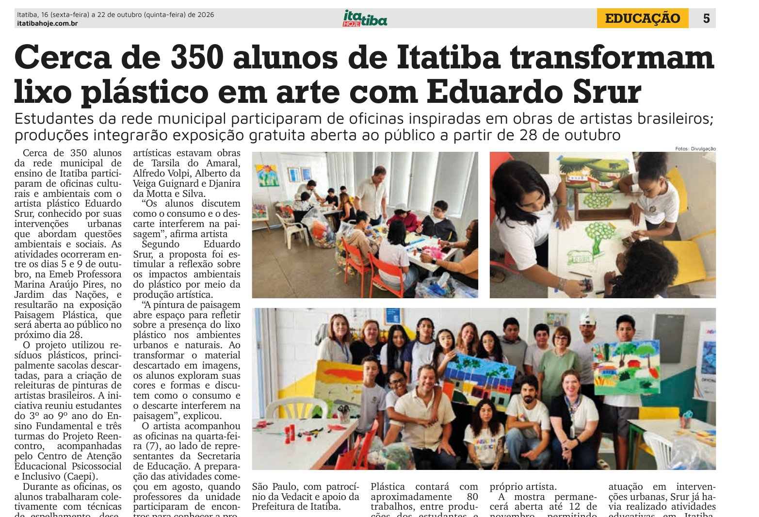 Itatiba Hoje: Cerca de 350 alunos de Itatiba transformam lixo plástico em arte com Eduardo Srur